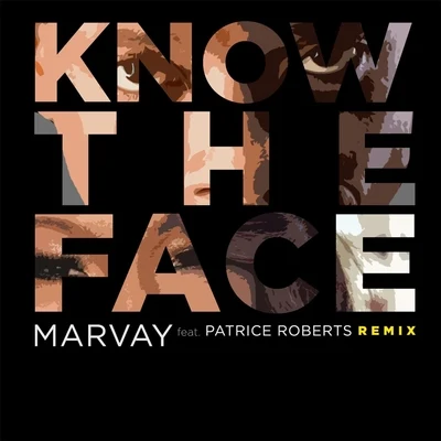 Know the Face (Remix) [feat. Patrice Roberts] 專輯 Patrice Roberts/Teddy Rhymez