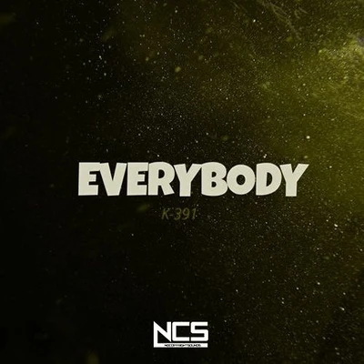 Everybody 專輯 K-391/LinKo/Toby Romeo/Hard Lights/RØRY