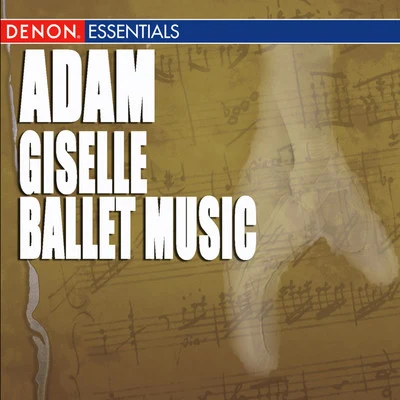 Adam: Giselle Ballet Music 專輯 André Jouve/Württemberg State Opera Orchestra Stuttgart/Alfred Scholz/Munich Symphony Orchestra