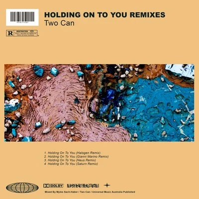 Holding On To You (Remixes) 專輯 Savoi/Two Can