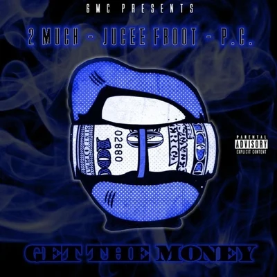 Get the Money 專輯 2Much