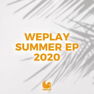 WEPLAY Summer EP 2020 專輯 Marc Kiss/Crystal Rock