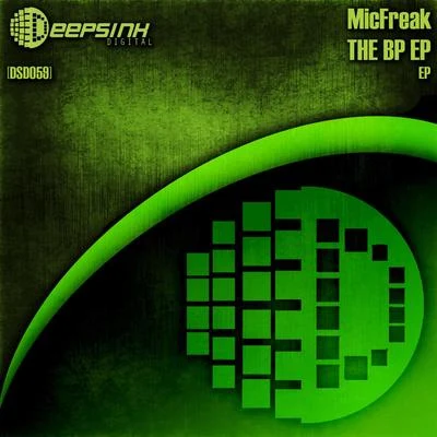 Micfreak The BP EP