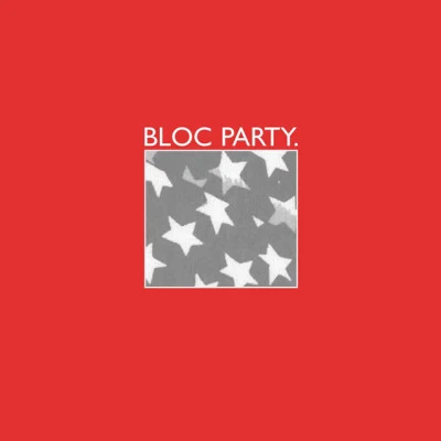 Bloc Party EP 專輯 Bloc Party