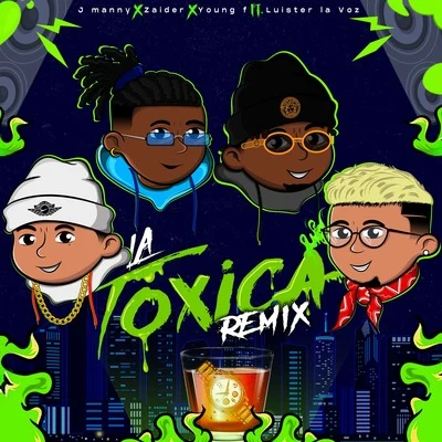 La Toxica (Remix) 專輯 Kevin Florez/Young F