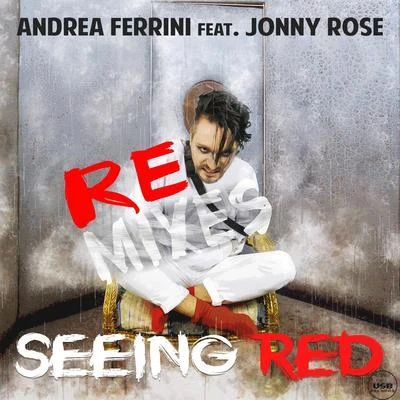 Seeing Red Remixes 專輯 茶米/Parkson博彥朝/Jonny Rose