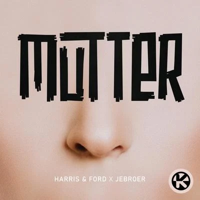 Mutter 專輯 Harris & Ford