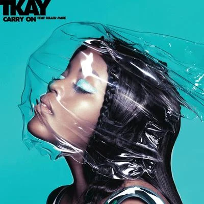 Carry On 專輯 Kyle Dion/Tkay Maidza