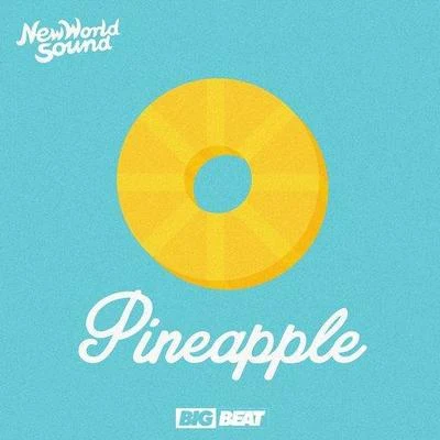 Pineapple 专辑 New World Sound