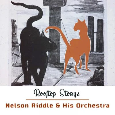 Rooftop Storys 專輯 Nelson Riddle & His Orchestra