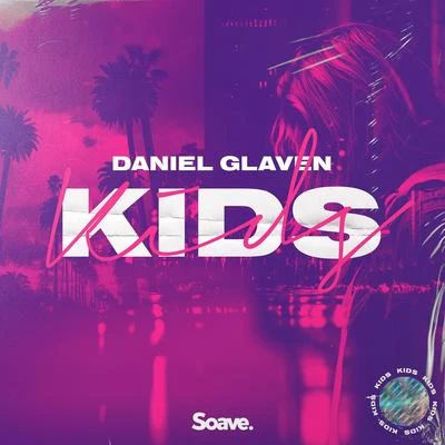 Kids 專輯 Marphil/Daniel Glaven