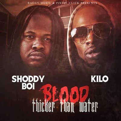 Blood Thicker Than Water 專輯 Shoddy Boi