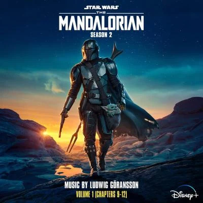 Ilya SergienkoLudwig Göransson The Mandalorian: Season 2 - Vol. 1 (Chapters 9-12) (Original Score)