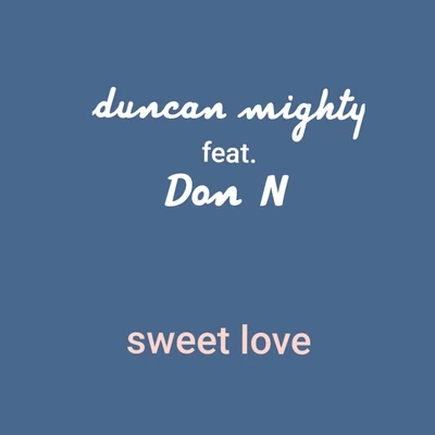 Sweet Love 專輯 Blaq Jerzee/Duncan Mighty