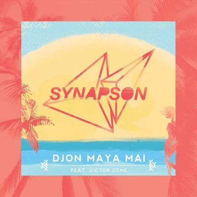 Djon Maya Maï (feat. Victor Démé) 專輯 Synapson