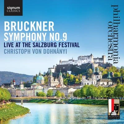 Bruckner: Symphony No. 9, Live at the Salzburg Festival 專輯 Anton Bruckner