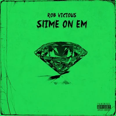 Slime on Em 專輯 Rob Vicious/BandGang Lonnie Bands