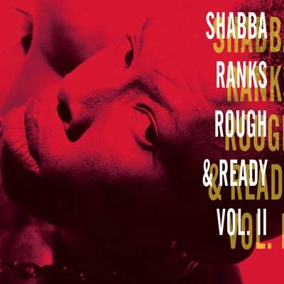 Rough & Ready - Volume Ii 專輯 Shabba Ranks