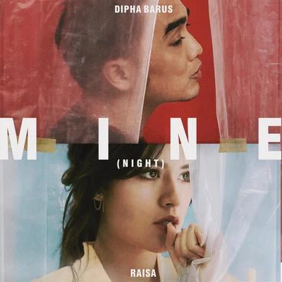 Mine (Night) 专辑 Rinni Wulandari/Teza Sumendra/Dipha Barus