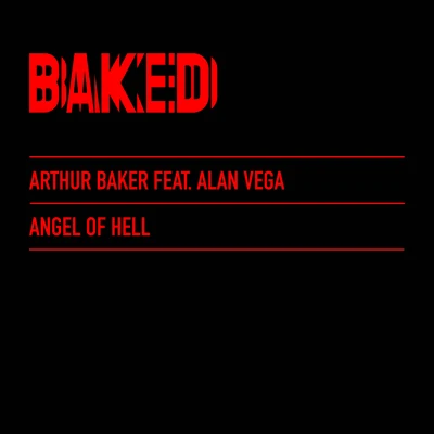 Arthur Baker Angel of Hell