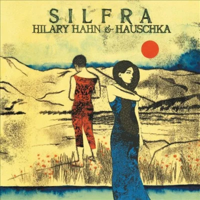 Silfra 專輯 Hilary Hahn