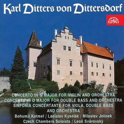 Dittersdorf: Concerto for Violin, Concerto for Double Bass and Orchestra, Sinfonia Concertante 專輯 Igor Ardasev/Leoš Svárovský/Brno Philharmonic Orchestra