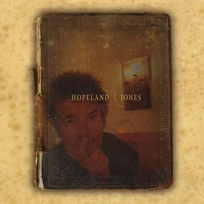 Hopeland 專輯 JONES/Visk/Giuseppe Gatti/Emeos/Francisco Mendes