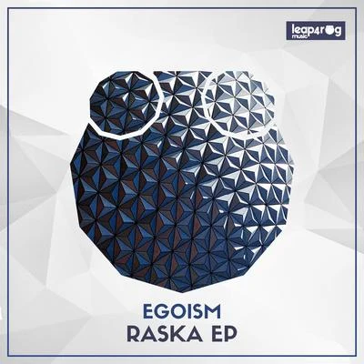 Egoism Raska EP