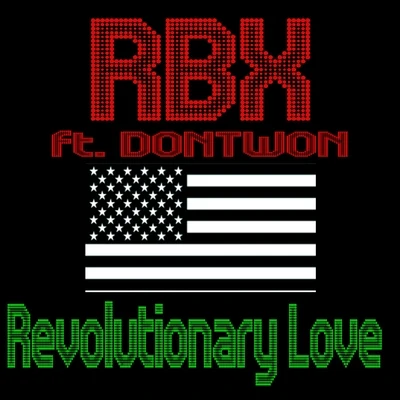 Revolutionary Love (feat. Dontwon) - Single 專輯 Monie Mone/Poetess Preach Da Funk/Sly/RBX