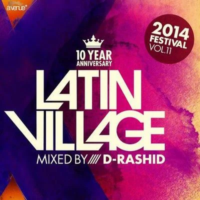 Latin Village Mixed 專輯 D-Rashid