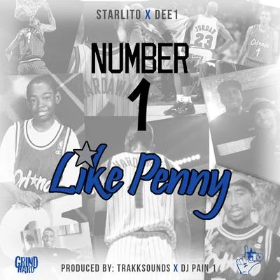 StarlitoKilla KyleonYoung Dolph Number 1Like Penny (feat. Dee-1) - Single