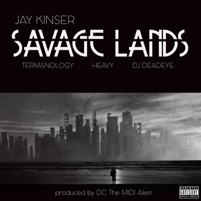 Savage Lands (feat. Termanology, Heavy & DJ Deadeye) 专辑 Termanology