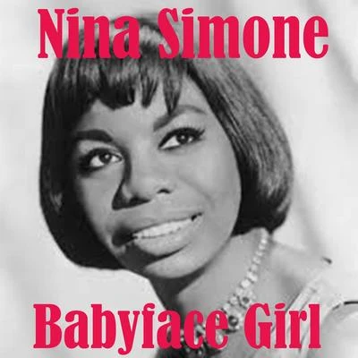 Nina Simone Babyface Girl