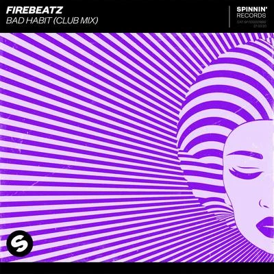 Bad Habit (Club Mix) 專輯 Firebeatz/Sander Van Doorn