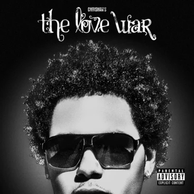 The Love War 專輯 Chrishan/Eric Bellinger/Yung Berg/Rahky