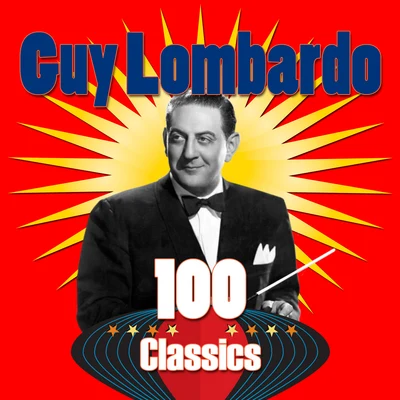 100 Classics 專輯 Guy Lombardo