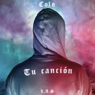 Tu canción 專輯 Colo