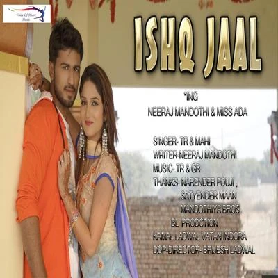 Ishq Jaal 專輯 Anu Kadian A.K. Zatti/T.R.