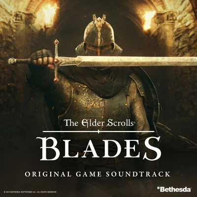 The Elder Scrolls Blades: Original Game Soundtrack 專輯 Dan Martinez/織田乾也/原田萌喜/Inon Zur