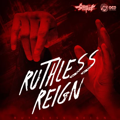 Ruthless Reign 專輯 DCD Records