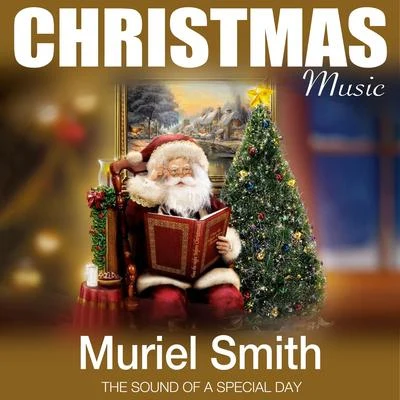 Christmas Music 專輯 Muriel Smith