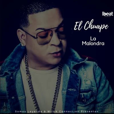 La Malondra (feat. El Chuape) 專輯 iBeat