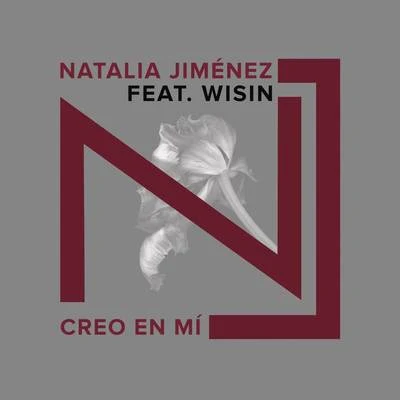 Creo en Mi (Versión Wisin) 專輯 Natalia Jiménez