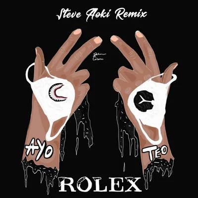 Rolex (Steve Aoki Remix) 專輯 The Future Kingz/Ayo & Teo