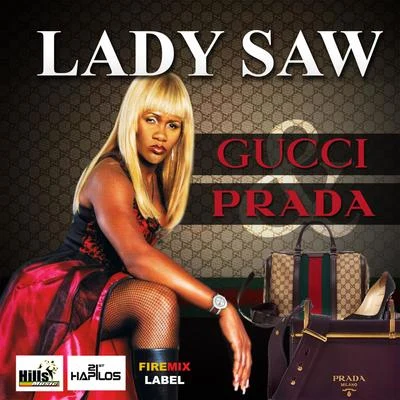 Gucci & Prada 专辑 Lady Saw