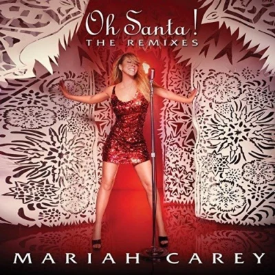 Oh,Santa! (The Remixes) 專輯 Mariah Carey