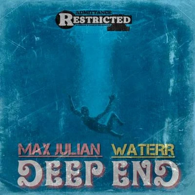 Max JulianChris CrackRecognize Ali Deep End (feat. Waterr)