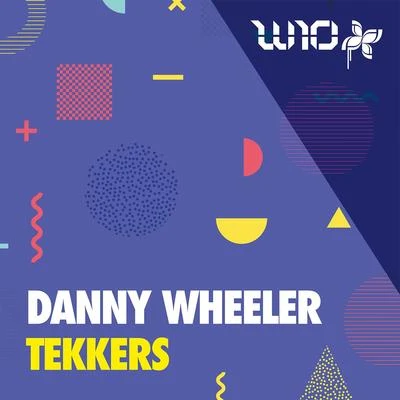 Tekkers 专辑 Danny Wheeler/Dr Meaker