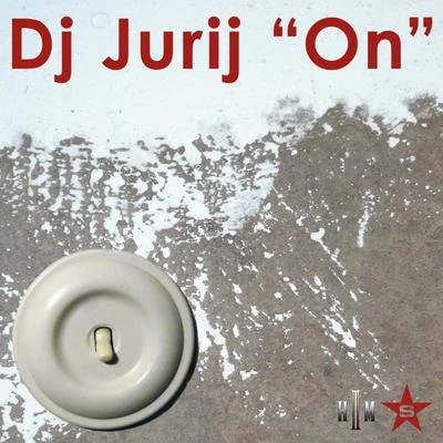 On -Taken from Superstar Recordings 專輯 Dj Jurij/Son Pascal