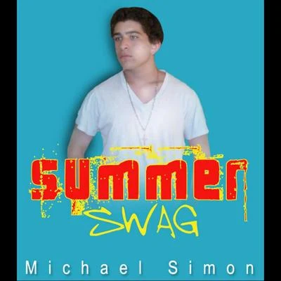 Summer Swag 專輯 Michael Simon